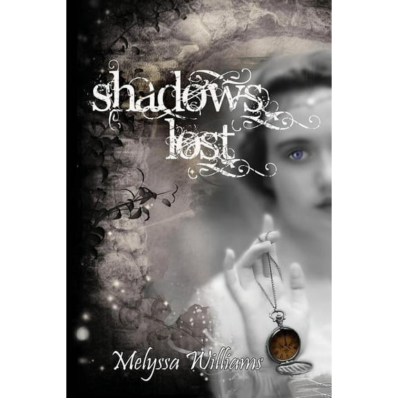 Lost Shadows Lost, Book 3, (Paperback)