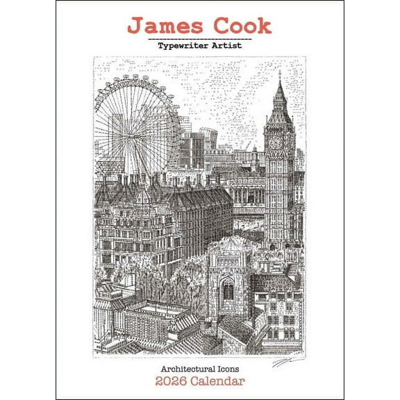 James Cook Typewriter Artist 2026 Wall Calendar: Architectural Icons, (Paperback)