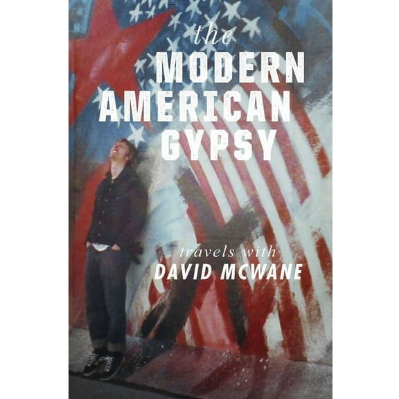The Modern American Gypsy (Paperback)