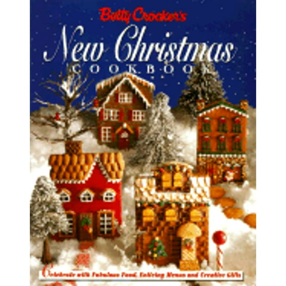 Pre-Owned Betty Crocker's New Christmas Cookbook (Hardcover) 0671799274 9780671799274