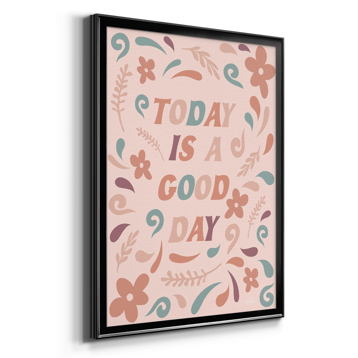 Today is a Good Day Premium Framed Print - Ready to Hang