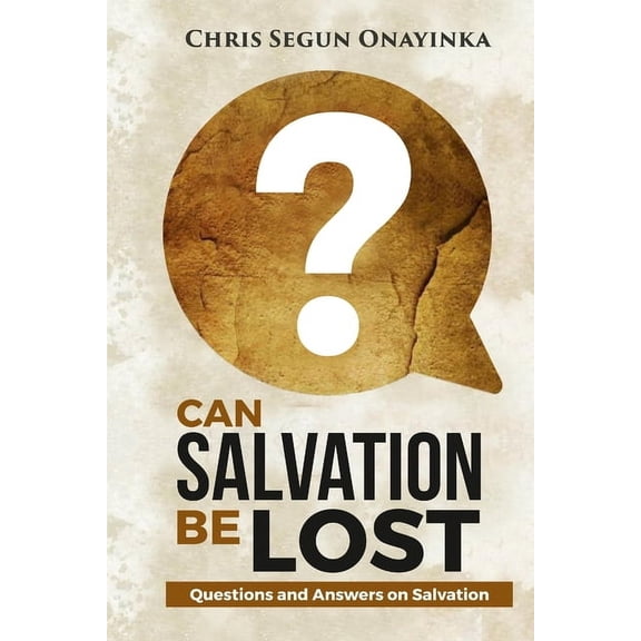 Can Salvation Be Lost (Paperback)