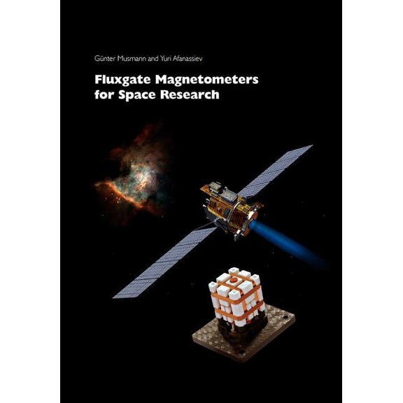Fluxgate Magnetometers for Space Research, (Paperback)