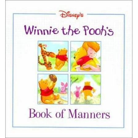 Pre-Owned Disney's: Winnie the Pooh's Book of Manners (Hardcover) 0786832061 9780786832064