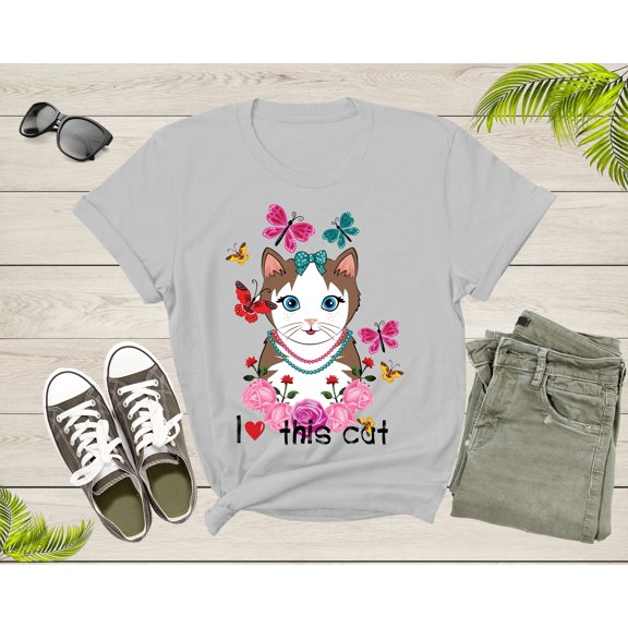 Cute I Love This Cat Butterflies and Roses for Women Girls T-Shirt Cat Lover Gift T Shirt for Men Women Kids Boys Girls Graphic Tshirt