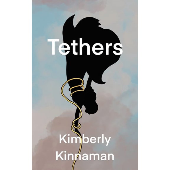 Tethers, (Paperback)