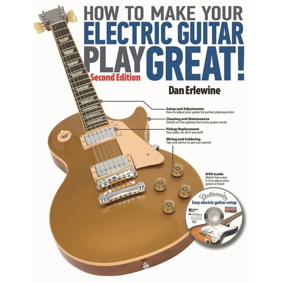 How to Make Your Electric Guitar Play Great!, (Paperback)