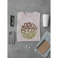 thumbnail image 3 of Don't Stop Smiling Groovy Style T-Shirt Men -Image by Shutterstock, Male Medium, 3 of 4