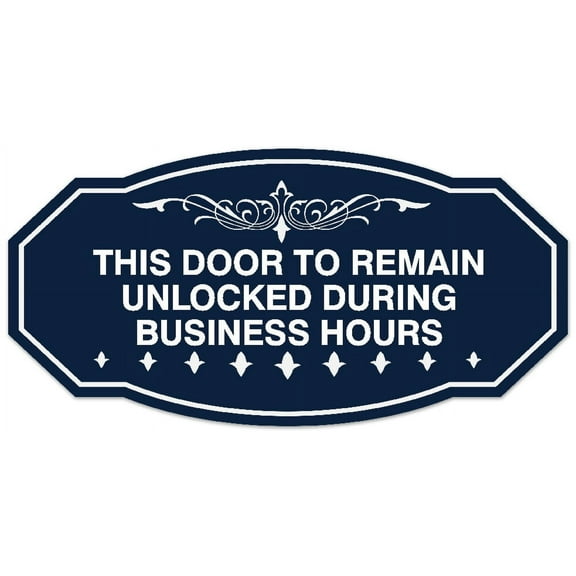 Signs ByLITA Victorian This Door To Remain Unlocked During Business Hours Sign - Laser-Engraved Lettering | Durable ABS Plastic | Vibrant Colors | Powerful Foam Tape (Navy Blue / White) - Large