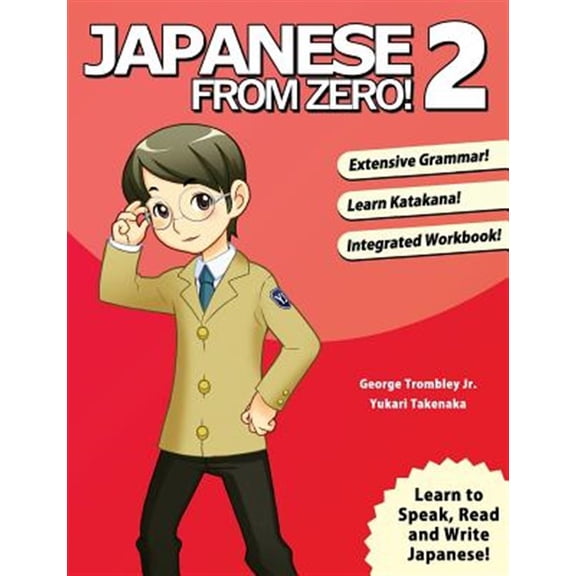 Pre-Owned Japanese from Zero! 2: Proven Techniques to Learn Japanese for Students and Professionals Paperback