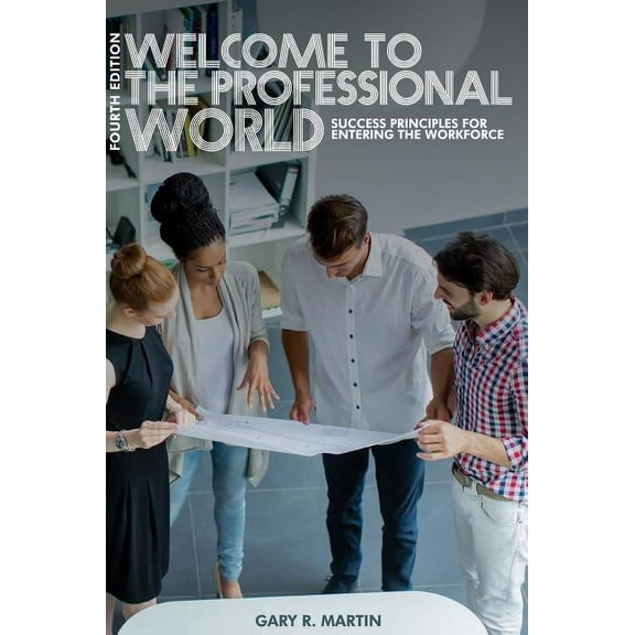 Welcome to the Professional World, (Hardcover)