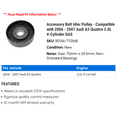 thumbnail image 2 of Accessory Belt Idler Pulley - Compatible with 2006 - 2007 Audi A3 Quattro 2.0L 4-Cylinder GAS, 2 of 2