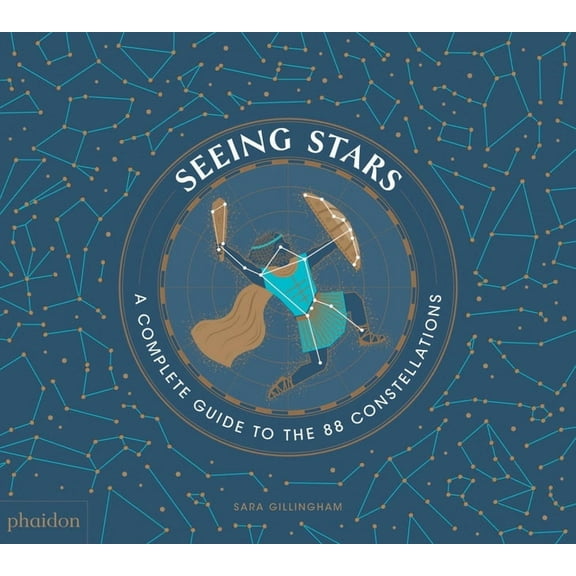 Seeing Stars: A Complete Guide to the 88 Constellations (Hardcover)