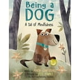 thumbnail image 2 of Being a Dog: A Tail of Mindfulness, (Hardcover), 2 of 2