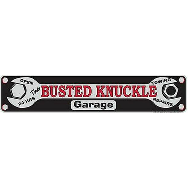 BUSTED KNUCKLE GARAGE METAL STREET SIGN 24" X 5" OPEN 24 HRS TOWING