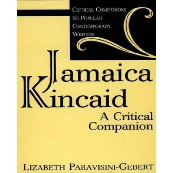 Jamaica Kincaid: un Compagnon Essentiel