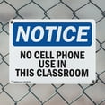 thumbnail image 5 of (2 Pack) No Cell Phone Use In This Classroom OSHA Notice Sign 10 Inch X 7 Inch Plastic Sign, Weather Resistant, UV Protected for Workplace, Business, and Construction Site, Made in the, 5 of 8
