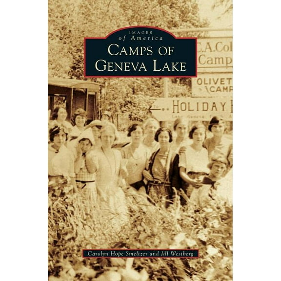 Camps of Geneva Lake (Hardcover)