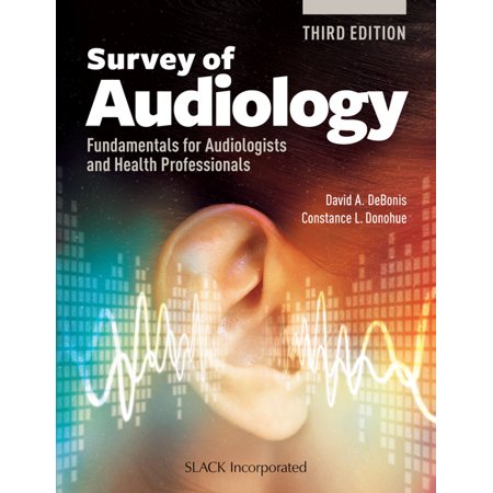 UPC: 9781630915032 | Survey of Audiology : Fundamentals for Audiologists and Health Professionals  Third Edition (Paperback)