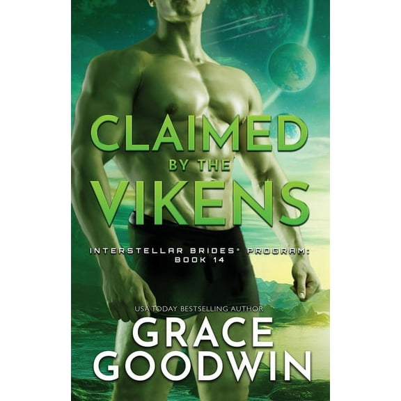 Interstellar Brides(r) Program Claimed By The Vikens: Large Print, Book 14, (Paperback)