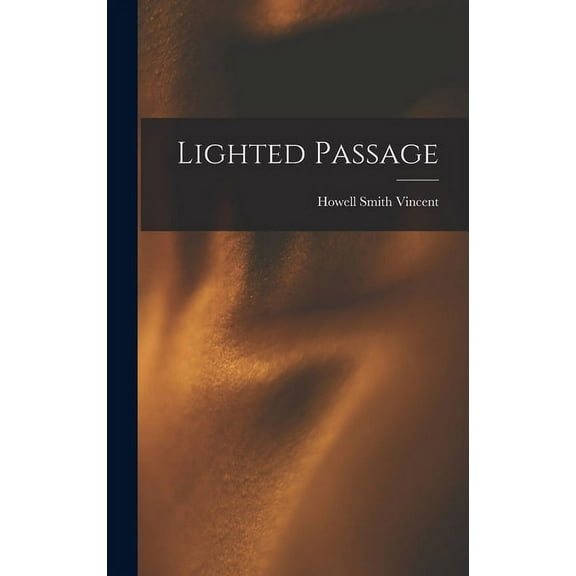 Lighted Passage, (Hardcover)