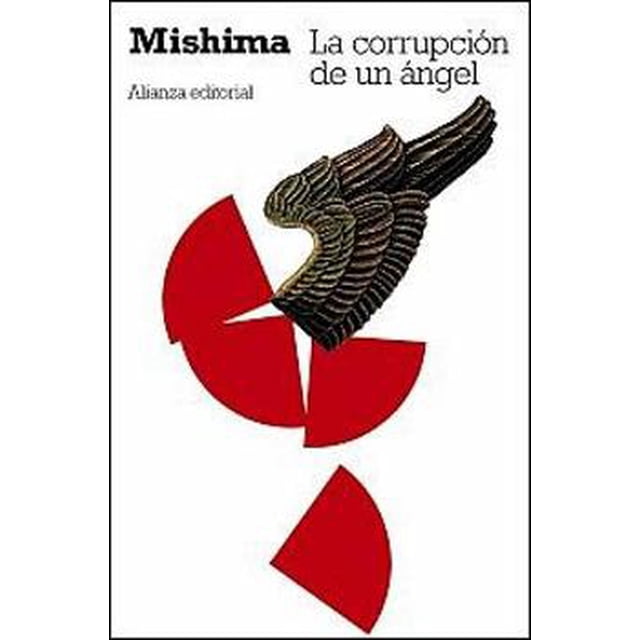 LA CORRUPCIÓN DE UN ÁNGEL ALIANZA YUKIO MISHIMA