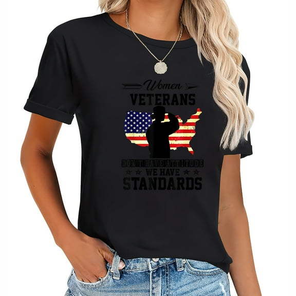 Women Veterans Don't Have Attitude We Have Standar Fashionable Short Sleeve Shirt with Graphic Print