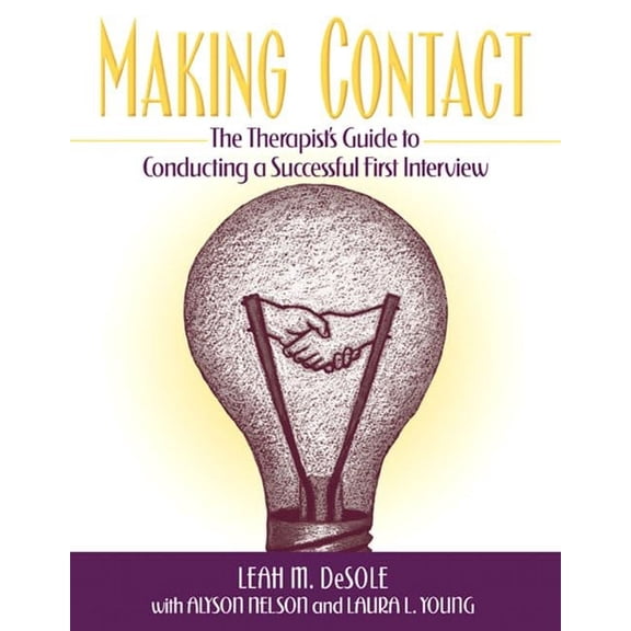 Pre-Owned Making Contact: The Therapist's Guide to Conducting a Successful First Interview (Paperback) 0205419356 9780205419357
