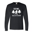 thumbnail image 1 of Adult Gone Squatchin' Gone Squatching Bigfoot Sasquatch Long Sleeve T-Shirt, 1 of 1