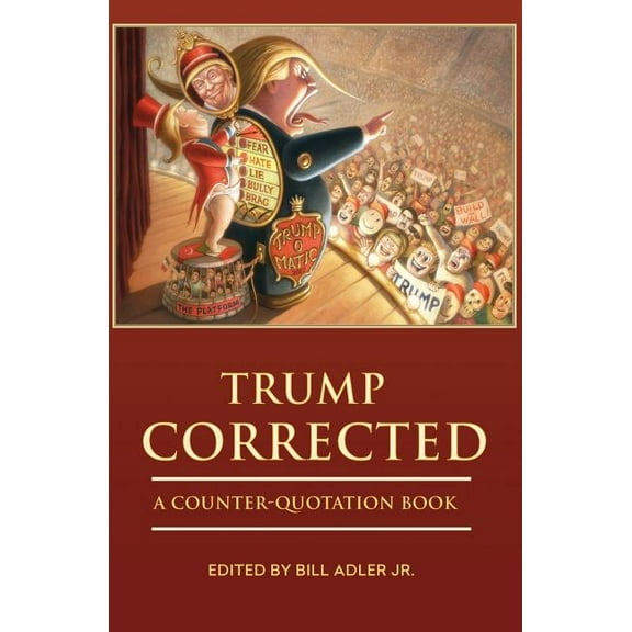 Trump Corrected: A Counter-Quotation Book