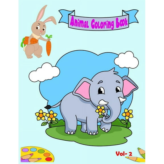 Animal Coloring Book Vol 2: Awesome Animals Book: For Kids ages 4-8 (Paperback)