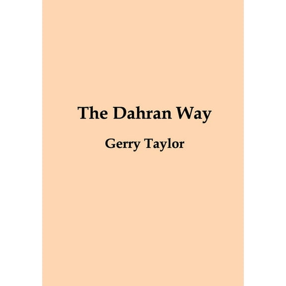 The Dahran Way, (Paperback)