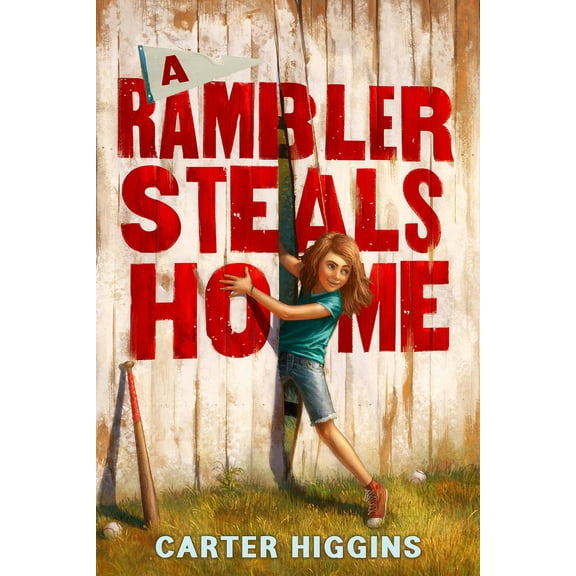 A Rambler Steals Home, (Hardcover)