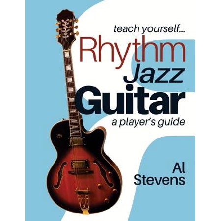 Teach Yourself Rhythm Jazz Guitar : A Player's