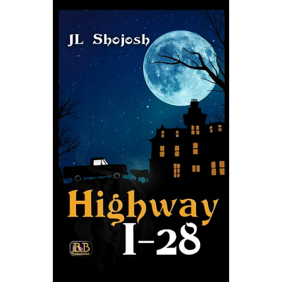 Highway I-28: A Short Story (Paperback)