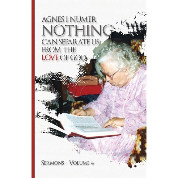 Agnes I. Numer - Nothing Can Separate Us, (Paperback)