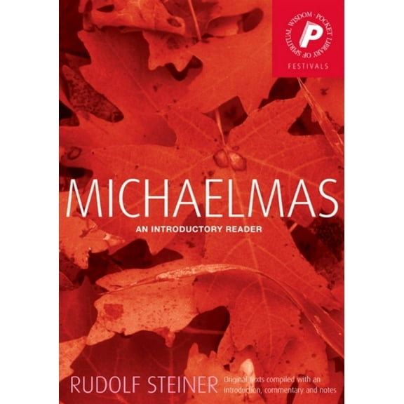 Pocket Library of Spiritual Wisdom Michaelmas: An Introductory Reader, (Paperback)