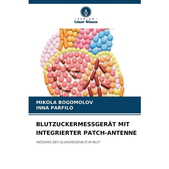 BlutzuckermessgerÃ¤t Mit Integrierter Patch-Antenne, (Paperback)