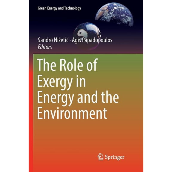 Green Energy and Technology The Role of Exergy in Energy and the Environment, (Paperback)
