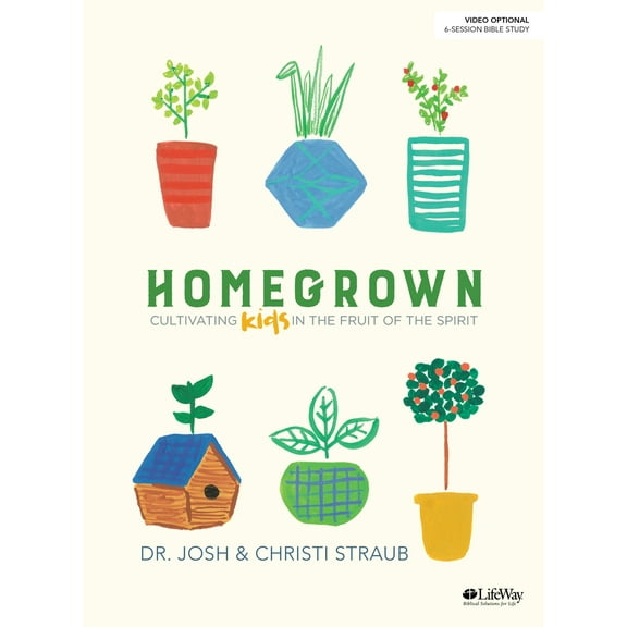 Pre-Owned Homegrown - Bible Study Book: Cultivating Kids in the Fruit of the Spirit (Paperback) 1535950153 9781535950152