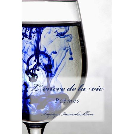 L Encre de la Vie