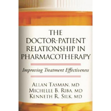 UPC: 9781572305960 | The Doctor-Patient Relationship in Pharmacotherapy : Improving Treatment Effectiveness (Hardcover)
