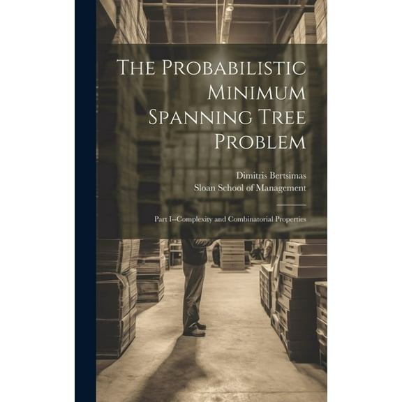 The Probabilistic Minimum Spanning Tree Problem (Hardcover)
