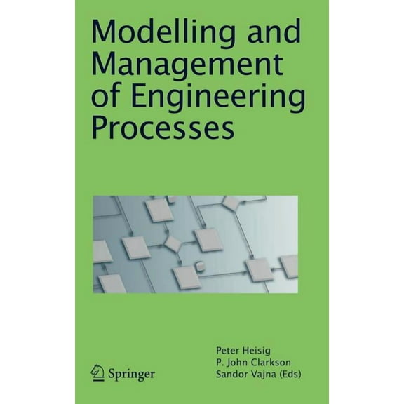 Modelling and Management of Engineering Processes, (Hardcover)