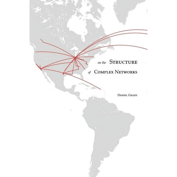 On the Structure of Complex Networks, (Paperback)
