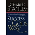thumbnail image 2 of Success God's Way: Achieving True Contentment and Purpose, (Paperback), 2 of 2
