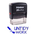 thumbnail image 2 of Printtoo UNTIDY WORK Self Inking Rubber Stamp Office Stationary Custom Stamp-Blue, 2 of 2