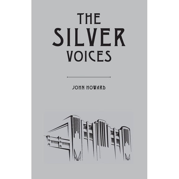 The Silver Voices, (Paperback)
