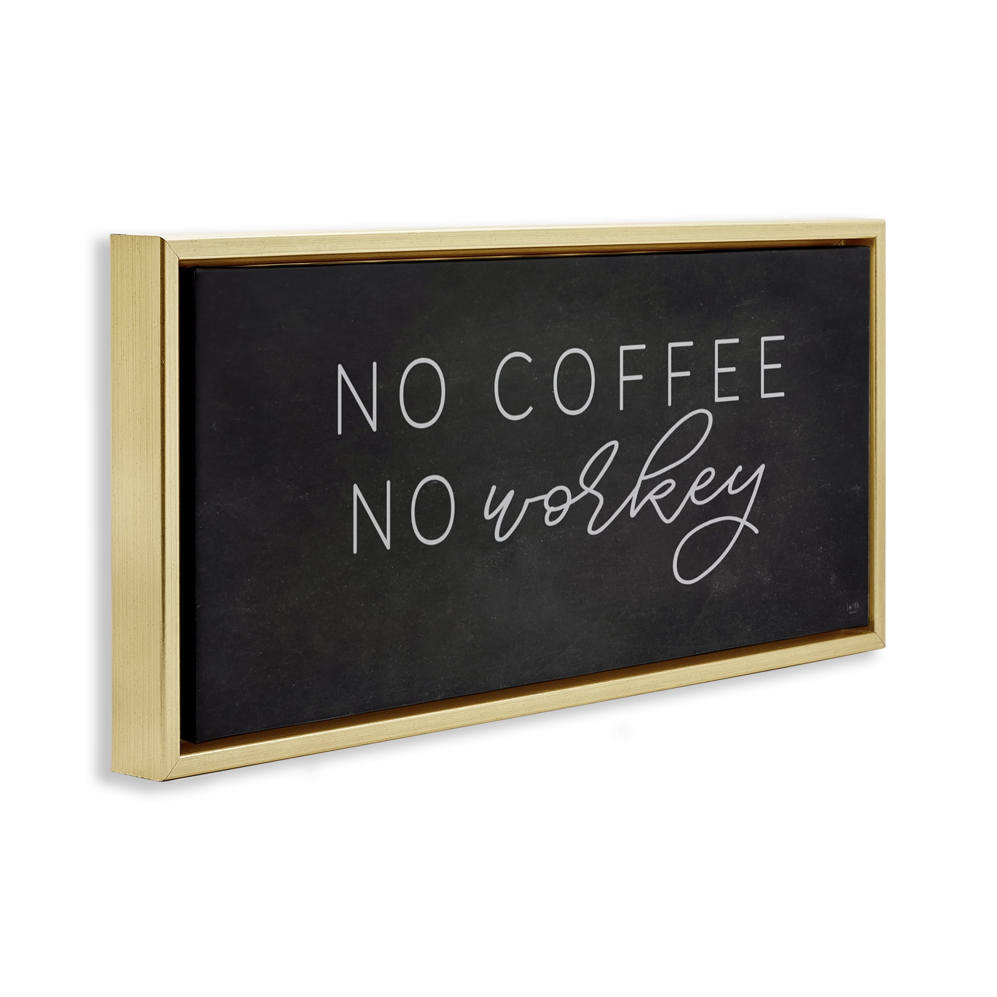 Stupell Industries Sassy No Coffee Quote Gold Framed Floater Canvas Wall Art, design by Lux + Me Designs