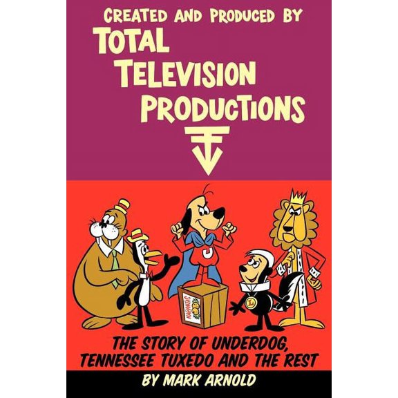 Created and Produced by Total Television Productions, (Paperback)
